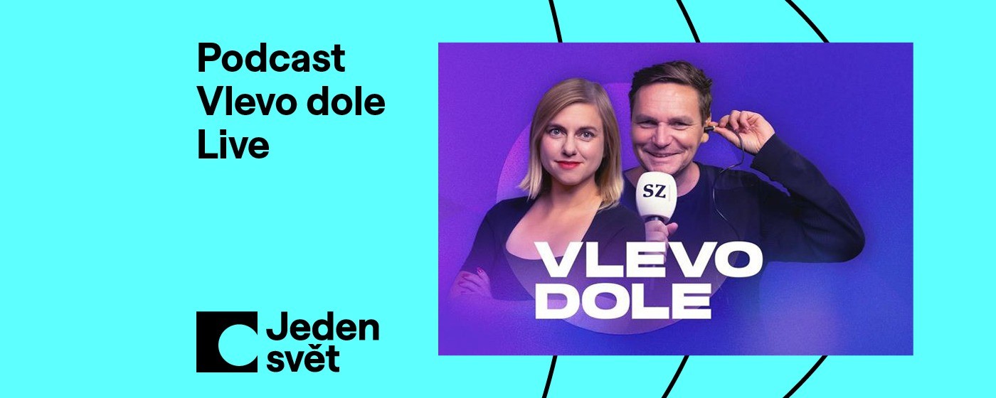 Podcast Vlevo dole Live